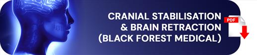 P21 RC Cranial Stabilisation & Brain Retraction BFM